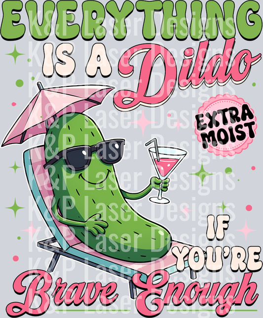 Everything Is A Dildo Cucumber
